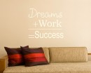 Dreams plus Work equal to Success Quotes Wall Decal Motivational Vinyl Art Stickers
